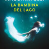 La bambina del lago