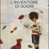 L'inventore di sogni
