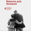 Nessuno può fermarmi