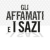 Gli affamati e i sazi
