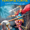 Vercingitorige. Il mulino a vento. Personaggi storici. Per la Scuola elementare