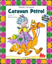Caravan Petrol. Ediz. illustrata. Con CD Audio