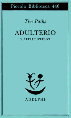 Adulterio e altri diversivi