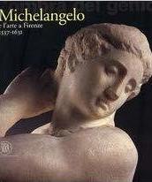 MICHELANGELO E L'ARTE A FIRENZE
