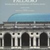Palladio. Introduzione alle architetture e al pensiero teorico. Ediz. illustrata