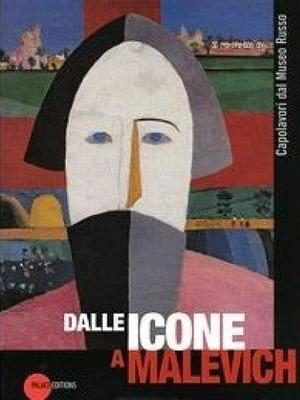 Dalle icone a Malevich. Capolavori dal Museo Russo