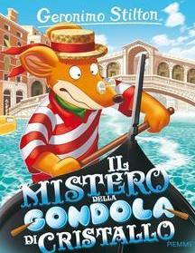 Il mistero della gondola di cristallo. Ediz. illustrata