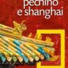 Pechino & Shanghai