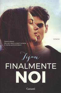 Finalmente noi. Nuova ediz.