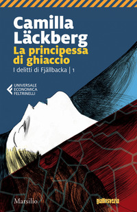 La principessa di ghiaccio. I delitti di Fjällbacka Vol. 1