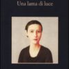 Una lama di luce