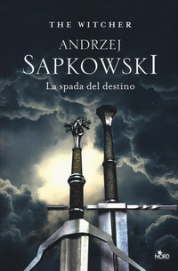 La spada del destino. The Witcher Vol. 2