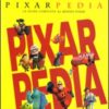 Pixarpedia. La guida completa al mondo Pixar