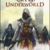 Assassin's Creed. Underworld
