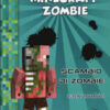 Diario di un Minecraft Zombie Vol. 4