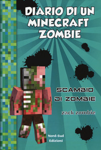 Diario di un Minecraft Zombie Vol. 4
