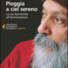 Pioggia a ciel sereno. La via femminile all'illuminazione
