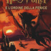 Harry Potter e l'Ordine della Fenice Vol. 5
