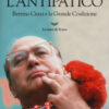 L'antipatico. Bettino Craxi e la grande coalizione