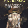 Il guardiano dei sogni