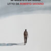 Se questo è un uomo letto da Roberto Saviano. Audiolibro. CD Audio formato MP3