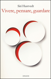 Vivere, pensare, guardare