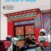 La Cina in Vespa