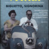 Biglietto, signorina
