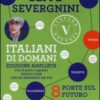 Italiani di domani. 8 porte sul futuro