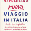 Viaggio in Italia. Con altre tappe tra gli italiani che resistono e la speranza di una specialissima primavera milanese