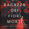 La ragazza dei fiori morti
