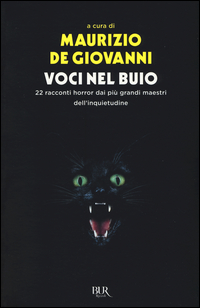 Voci nel buio. 22 racconti horror dei più grandi maestri dell'inquietudine