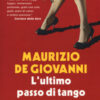 L'ultimo passo di tango. Tutti i racconti