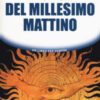 L'oro del millesimo mattino
