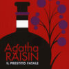 Il prestito fatale. Agatha Raisin