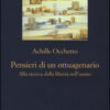 Pensieri di un ottuagenario. Alla ricerca della libertà nell'uomo