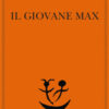 Il giovane Max
