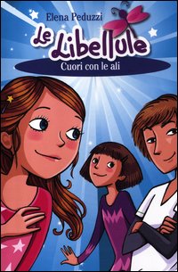 Cuori con le ali. Le Libellule Vol. 2