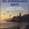 Tre indagini del commissario Berté: La regina del catrame-Farfalla nera-Chiodo fisso