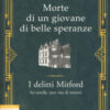 Morte di un giovane di belle speranze. I delitti Mitford
