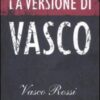 La versione di Vasco