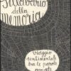 Sillabario della memoria. Viaggio sentimentale tra le parole amate