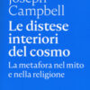 Le distese interiori del cosmo. La metafora nel mito e nella religione
