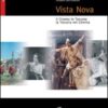 Vista Nova. Il cinema in Toscana, la Toscana nel cinema