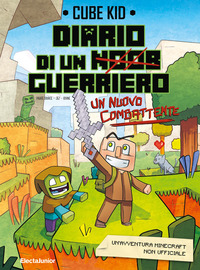 Un nuovo combattente. Diario di un guerriero Vol. 1