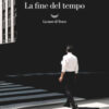 La fine del tempo