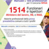 Concorso RIPAM 1514 Funzionari e Ispettori nel Ministero del lavoro, nell'INL e nell'INAIL. Manuale e test professionali per la prova preselettiva. Manuale completo di preparazione, quesiti di verifica e simulazione d'esame. Con software di simulazione
