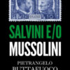 Salvini e/o Mussolini