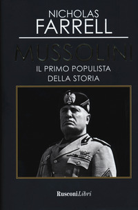 Mussolini. Il primo populista della storia