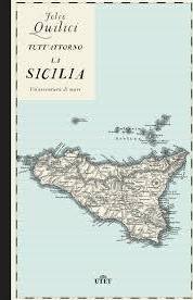 Tutt'attorno la Sicilia. Un'avventura di mare. Con Contenuto digitale (fornito elettronicamente)